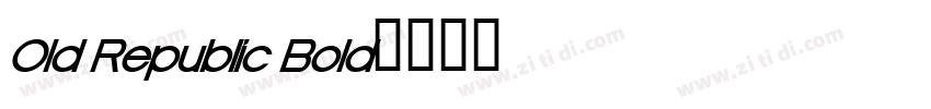 Old Republic Bold字体转换